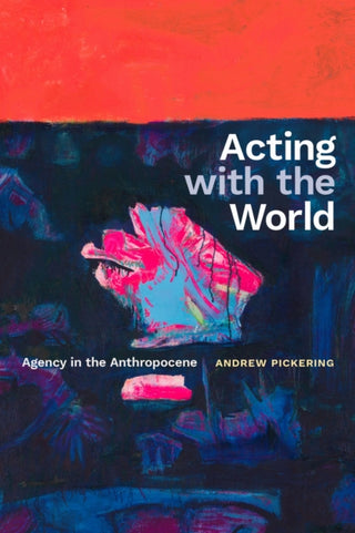 Cover image for 9781478031512 - Acting with the World