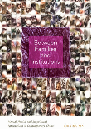 Cover image for 9781478031741 - Between Families and Institutions