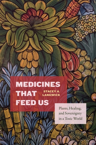 Cover image for 9781478033226 - Medicines That Feed Us