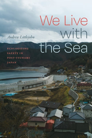 Cover image for 9781478038825 - We Live with the Sea