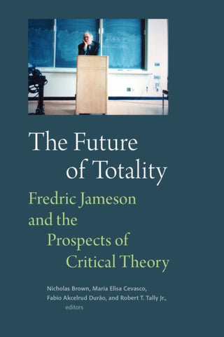 Cover image for 9781478038832 - The Future of Totality