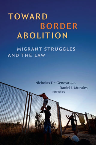 Cover image for 9781478038917 - Border Abolitionism