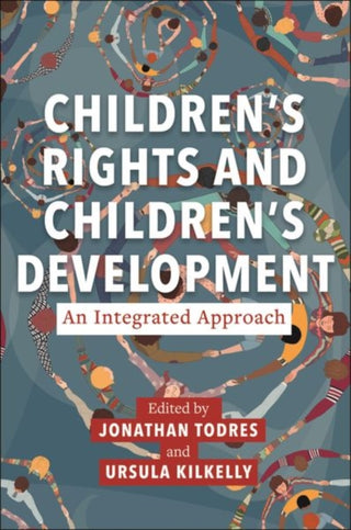 Cover image for 9781479825486 - Children's Rights and Children's Development: an Integrated Approach