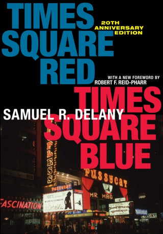 Cover image for 9781479827770 - Times Square Red, Times Square Blue 20th Anniversary Edition