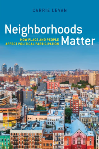 Cover image for 9781479834389 - Neighborhoods Matter