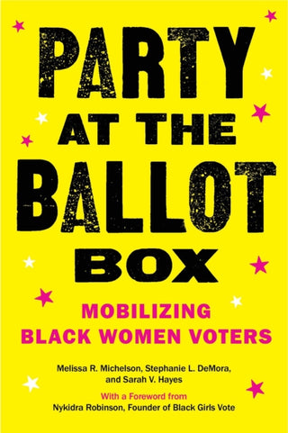 Cover image for 9781479835768 - Party at the Ballot Box