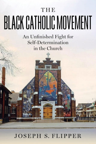 Cover image for 9781479841363 - The Black Catholic Movement