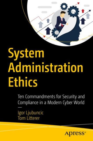 Cover image for 9781484249871 - System Administration Ethics