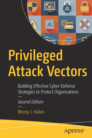 Cover image for 9781484259139 - Privileged Attack Vectors