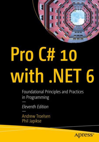 Cover image for 9781484278680 - Pro C# 10 with .NET 6