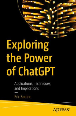 Supplemental image for 9781484295281 - Exploring the Power of ChatGPT