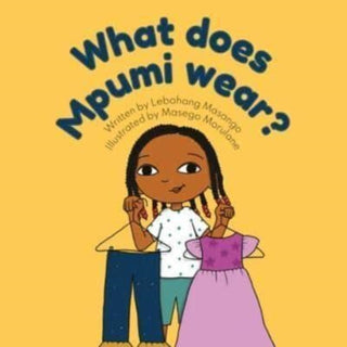 Cover image for 9781485630845 - What Does Mpumi Wear