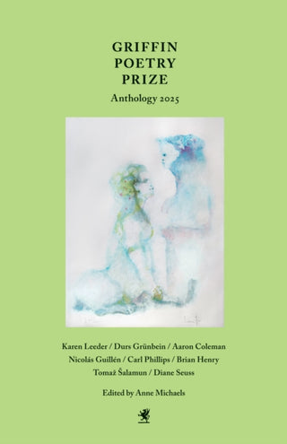 Cover image for 9781487013899 - Griffin Poetry Prize Anthology 2025