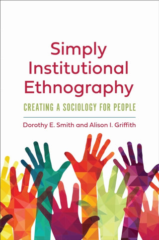 Cover image for 9781487528065 - Simply Institutional Ethnography