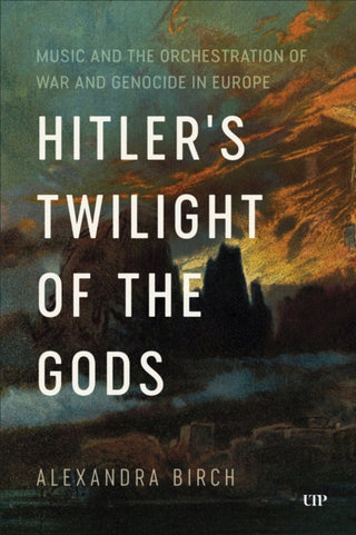 Cover image for 9781487549206 - Hitler's Twilight of the Gods