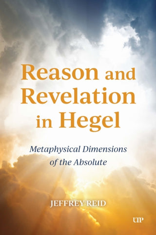 Cover image for 9781487563646 - Reason and Revelation in Hegel