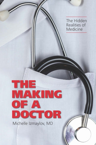Cover image for 9781487563875 - The Making of a Doctor