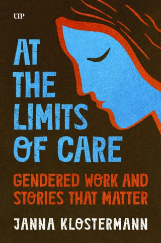 Cover image for 9781487563950 - At the Limits of Care