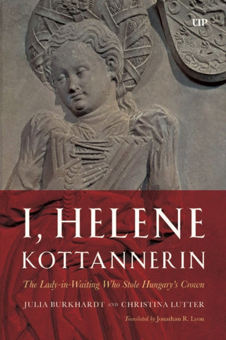 Cover image for 9781487565305 - I, Helene Kottannerin