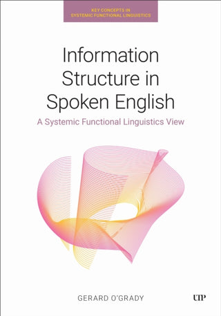 Cover image for 9781487566456 - Information Structure in Spoken English