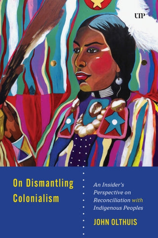 Cover image for 9781487569228 - On Dismantling Settler Colonialism