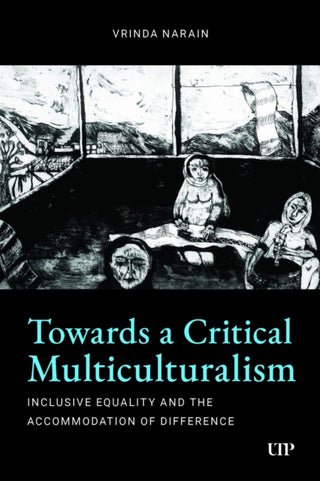 Cover image for 9781487570958 - Towards a Critical Multiculturalism