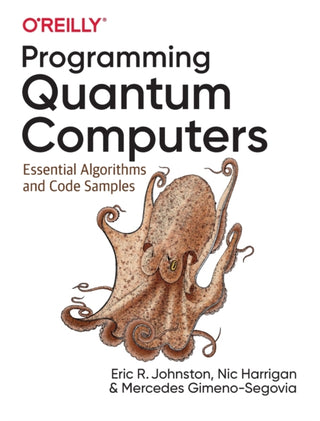 Cover image for 9781492039686 - Programming Quantum Computers