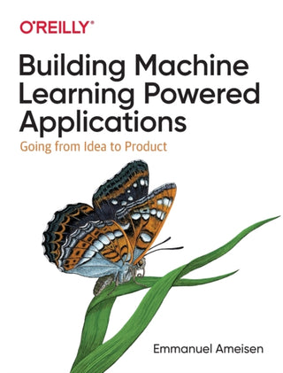 Cover image for 9781492045113 - Building Machine Learning Powered Applications