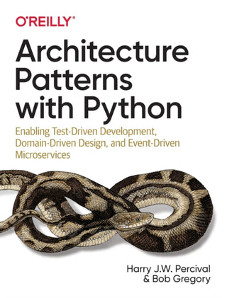 Cover image for 9781492052203 - Architecture Patterns with Python