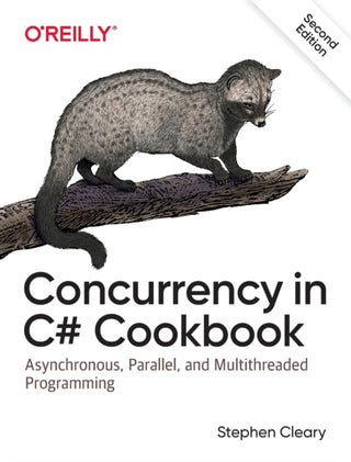 Cover image for 9781492054504 - Concurrency in C# Cookbook
