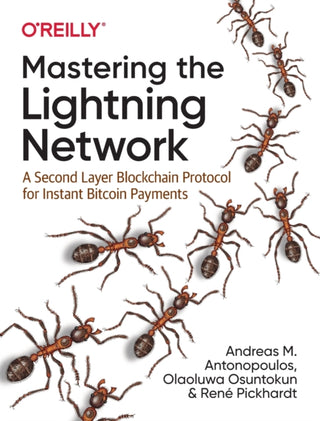 Cover image for 9781492054863 - Mastering the Lightning Network