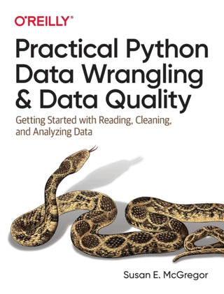 Cover image for 9781492091509 - Practical Python Data Wrangling and Data Quality