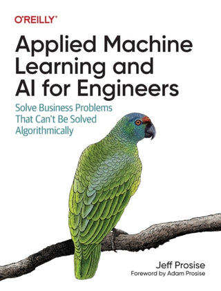 Cover image for 9781492098058 - Applied Machine Learning and AI for Engineers