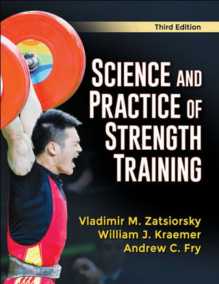 Cover image for 9781492592006 - Science and Practice of Strength Training