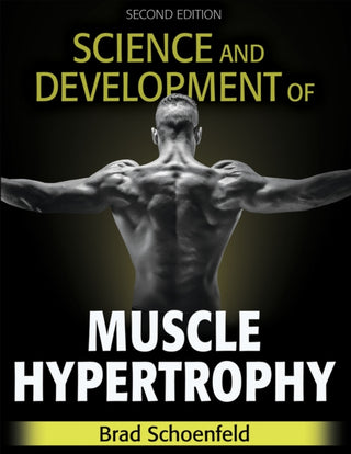 Cover image for 9781492597674 - Science and Development of Muscle Hypertrophy