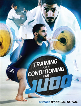 Cover image for 9781492597940 - Training and Conditioning for Judo