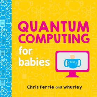 Supplemental image for 9781492671183 - Quantum Computing for Babies