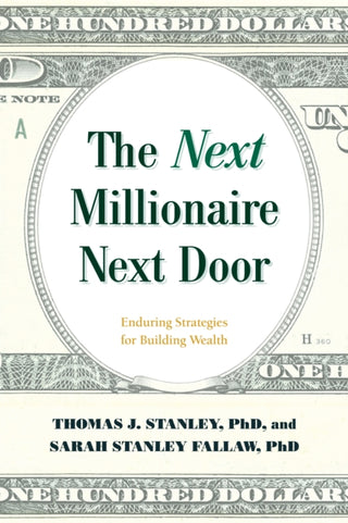 Cover image for 9781493052752 - The Next Millionaire Next Door