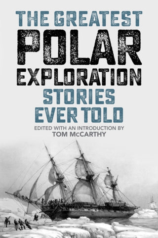Supplemental image for 9781493071005 - The Greatest Polar Exploration Stories Ever Told