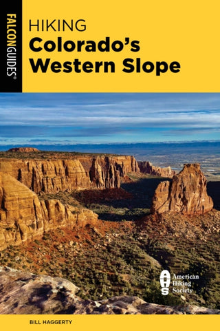Cover image for 9781493075454 - Hiking Colorado's Western Slope