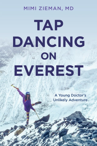 Cover image for 9781493078431 - Tap Dancing on Everest