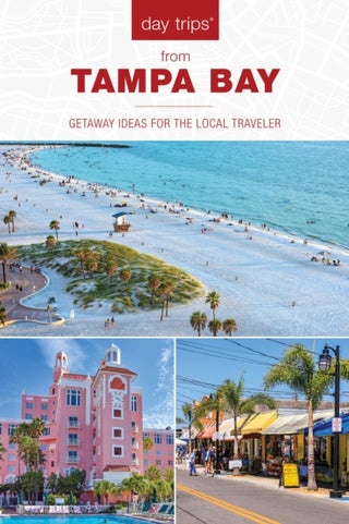 Cover image for 9781493084050 - Day Trips® from Tampa Bay