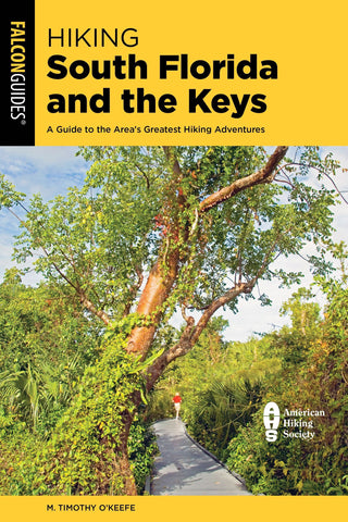 Cover image for 9781493087921 - Hiking South Florida and the Keys