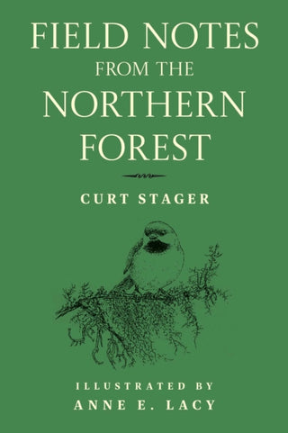 Cover image for 9781493091485 - Field Notes from the Northern Forest