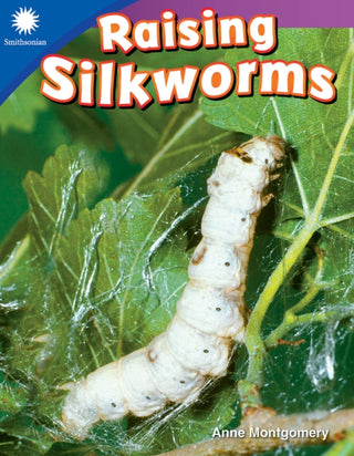 Cover image for 9781493866489 - Raising Silkworms