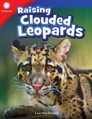 Cover image for 9781493866762 - Raising Clouded Leopards