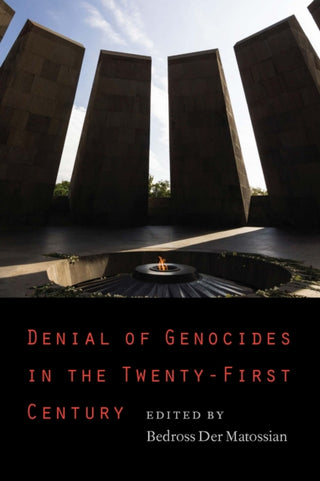 Cover image for 9781496225108 - Denial of Genocides in the Twenty-First Century