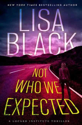 Cover image for 9781496749680 - Not Who We Expected