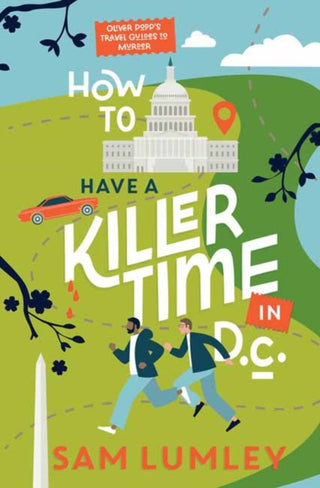Cover image for 9781496753557 - How to Have a Killer Time in DC