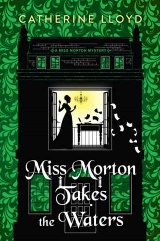 Cover image for 9781496754998 - Miss Morton Takes the Waters